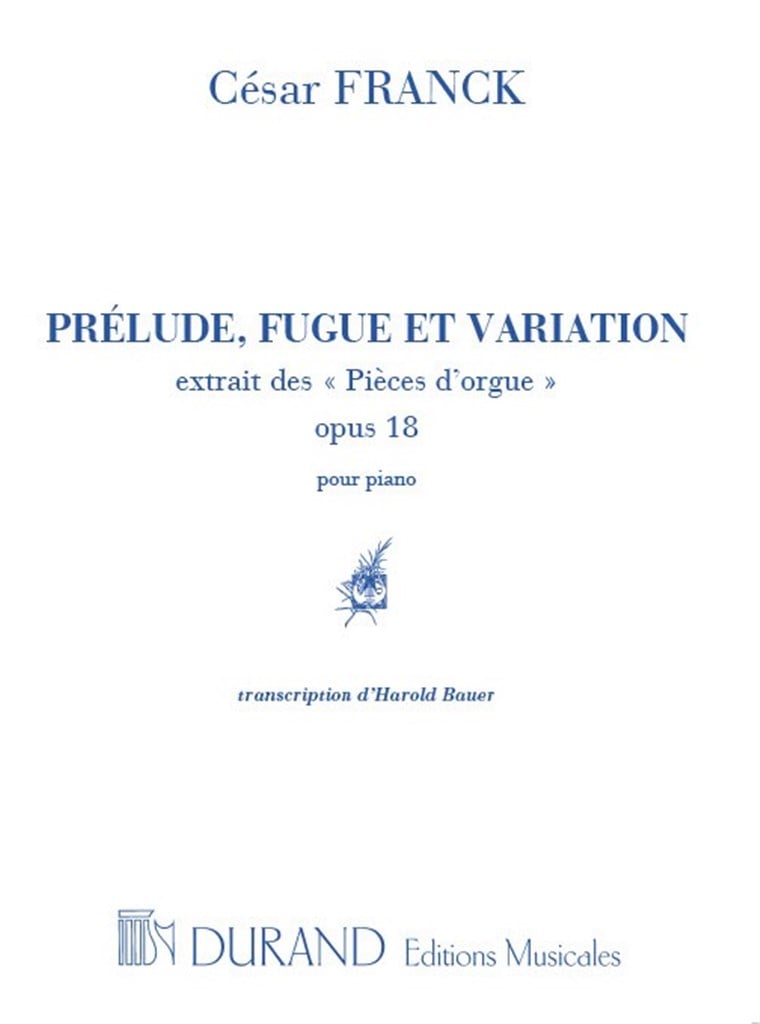 Prelude Fugue et Variation Op 18